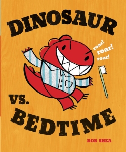 Dinosaur vs. Bedtime
